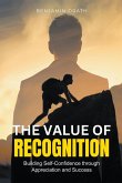 The Value of Recognition