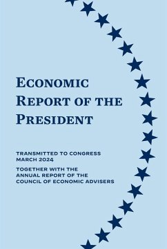 Economic Report of the President 2024 - Council Of Economic Advisers