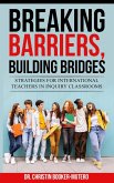 Breaking Barriers, Building Bridges