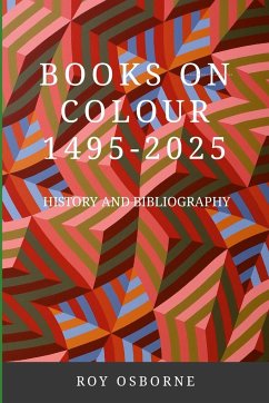 BOOKS ON COLOUR 1495-2025 - Osborne, Roy