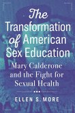 The Transformation of American Sex Education