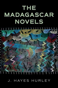 The Madagascar Novels - Hurley, J. Hayes