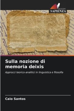 Sulla nozione di memoria deixis - Santos, Caio