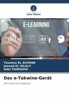 Das e-Takwine-Gerät - EL ACHHAB, Youness;EL HILALY, Jaouad;TAHRAOUI, Adel