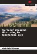 Curcumin decoded: Illustrating its... - Bild 1