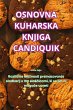 OSNOVNA KUHARSKA KNJIGA CANDIQUIK - Bild 1