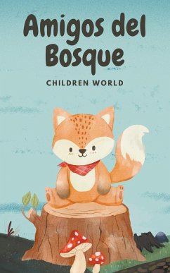 Amigos del Bosque - World, Children