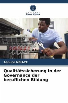 Qualitätssicherung in der Governance der beruflichen Bildung - Ndiaye, Alioune