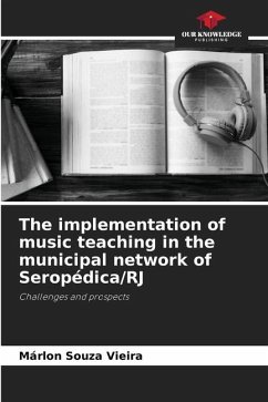 The implementation of music teaching in the municipal network of Seropédica/RJ - Vieira, Márlon Souza