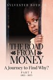 The Road from Money