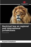 Doctrinal law on regional and international jurisdictions