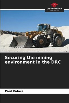 Securing the mining environment in the DRC - Kabwe, Paul