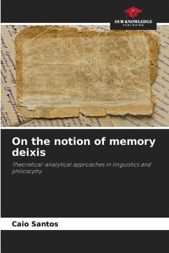 On the notion of memory deixis - Santos, Caio