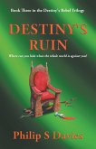 Destiny's Ruin