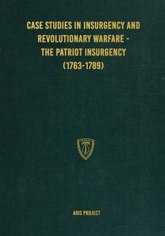 Case Studies in Insurgency and Revolutionary Warfare - The Patriot Insurgency (1763-1789) - Project, Aris