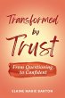 Transformed by Trust - Bild 1