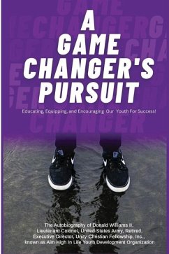 A Game Changer Pursuit - Williams, Donald