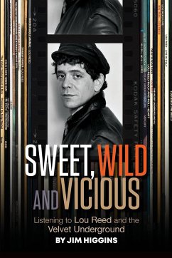 Sweet, Wild and Vicious - Higgins, Jim