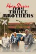More Stories From Three Brothers - Bild 1