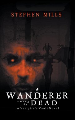 A Wanderer Among the Dead - Mills, Stephen