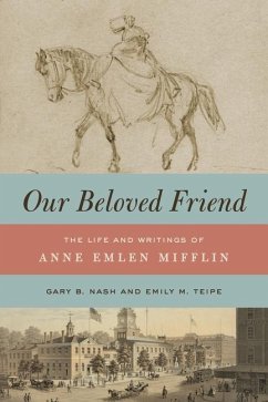 Our Beloved Friend - Teipe, Emily M.; Nash, Gary B.