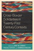 Cross-Border Solidarities in Twenty-First Century Contexts