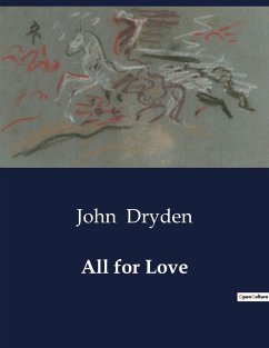All for Love - Dryden, John