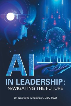 AI in Leadership - Robinson Dba Psyd, Georgetta A