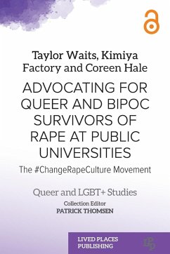 Advocating for Queer and BIPOC Survivors of Rape at Public Universities - Factory, Kimiya; Hale, Coreen; Waits, Taylor