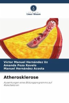Atherosklerose - Hernández Uz, Víctor Manuel;Pozo Ravelo, Amanda;Hernández Acosta, Manuel
