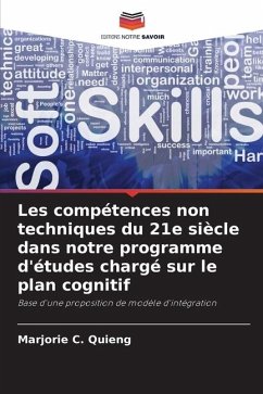 Les compétences non techniques du 21e siècle dans notre programme d'études chargé sur le plan cognitif - Quieng, Marjorie C.