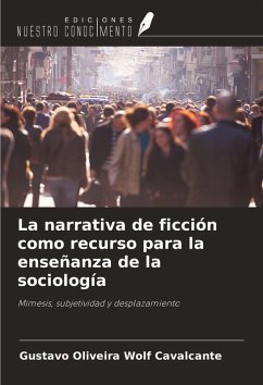 La narrativa de ficción como recurso para la enseñanza de la sociología Cover La narrativa de ficción como recurso para la enseñanza de la sociología