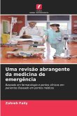Uma revisão abrangente da medicina de emergência