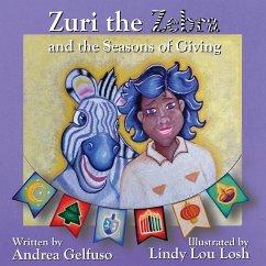 Zuri the Zebra and the Seasons of Giving - Gelfuso, Andrea