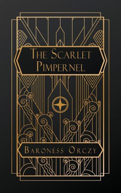 The Scarlet Pimpernel - Orczy, Baroness