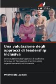 Una valutazione degli approcci di leadership inclusiva