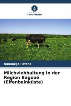 Milchviehhaltung in der Region Bagoué (Elfenbeinküste) - Fofana, Nanourgo