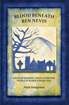 Blood Beneath Ben Nevis - Bridgeman, Mark