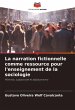La narration fictionnelle comme... - Bild 1