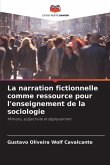 La narration fictionnelle comme ressource pour l'enseignement de la sociologie
