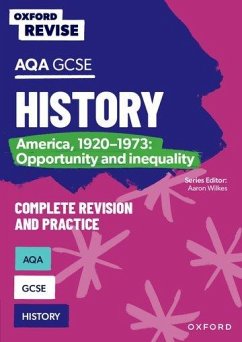 Oxford Revise: AQA GCSE History: America, 1920-1973: Opportunity and inequality - Ball, James