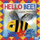 Hello Bee! Hello Bee!