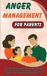 Anger Management for Parents - Bild 1
