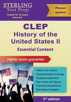 CLEP History of the United States II - Test Prep, Sterling