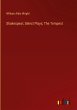 Shakespear; Select Plays; The Tempest - Bild 1