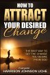 How to Attract Your Desired Change - Bild 1