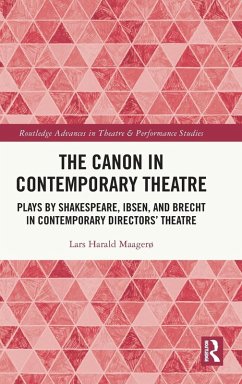 The Canon in Contemporary Theatre - Maagerø, Lars Harald