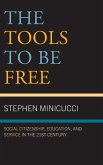 The Tools to Be Free The Tools to Be Free