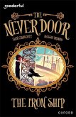 Readerful Independent Library: Oxford Reading Level 20: The Never Door A· The Iron Ship