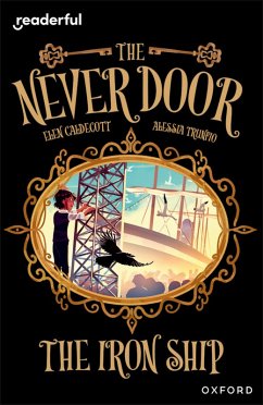 Cover Readerful Independent Library: Oxford Reading Level 20: The Never Door: The Iron Ship